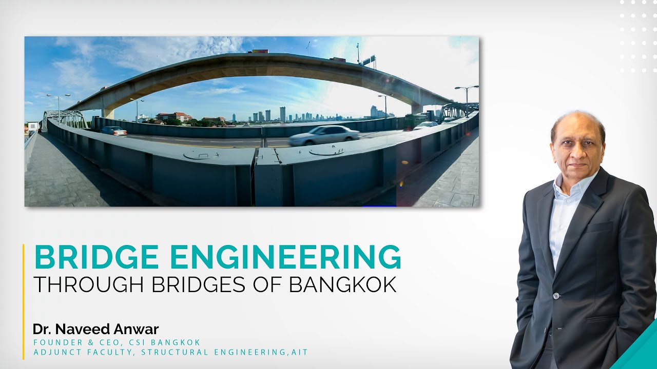 Bridge Engineering Through Bridges of Bangkok
