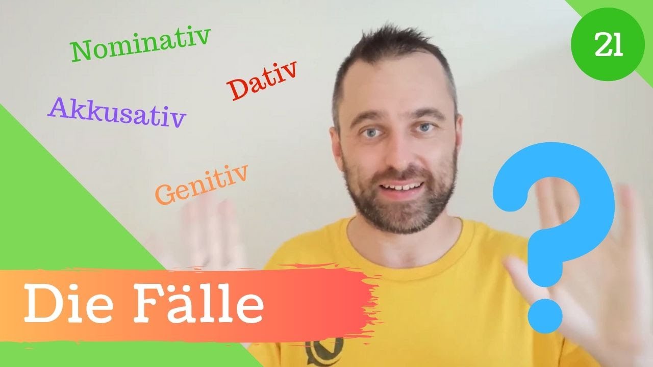 [21] Die deutschen Fälle endlich verstehen! - Grammatik verstehen