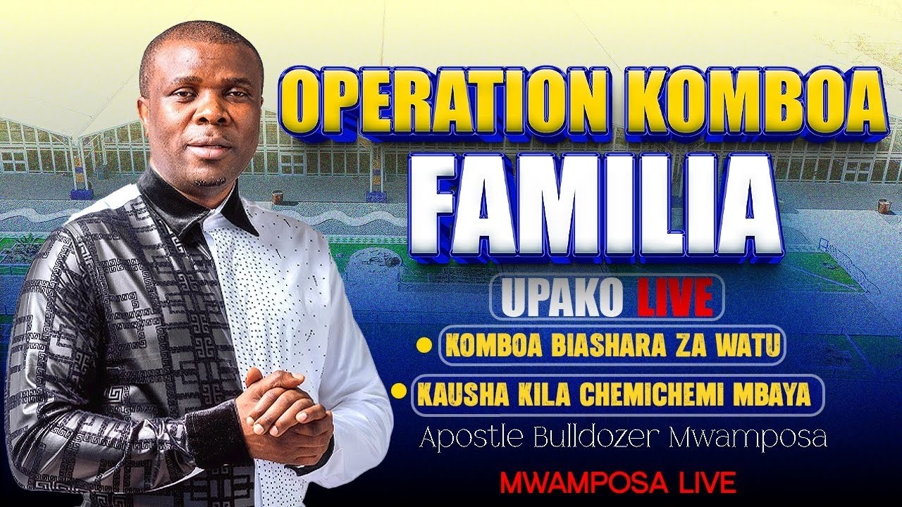 🔴#MWAMPOSA LIVE : [17.03.2026] OPERATION KOMBOA FAMILIA ( MAOMBI 12)