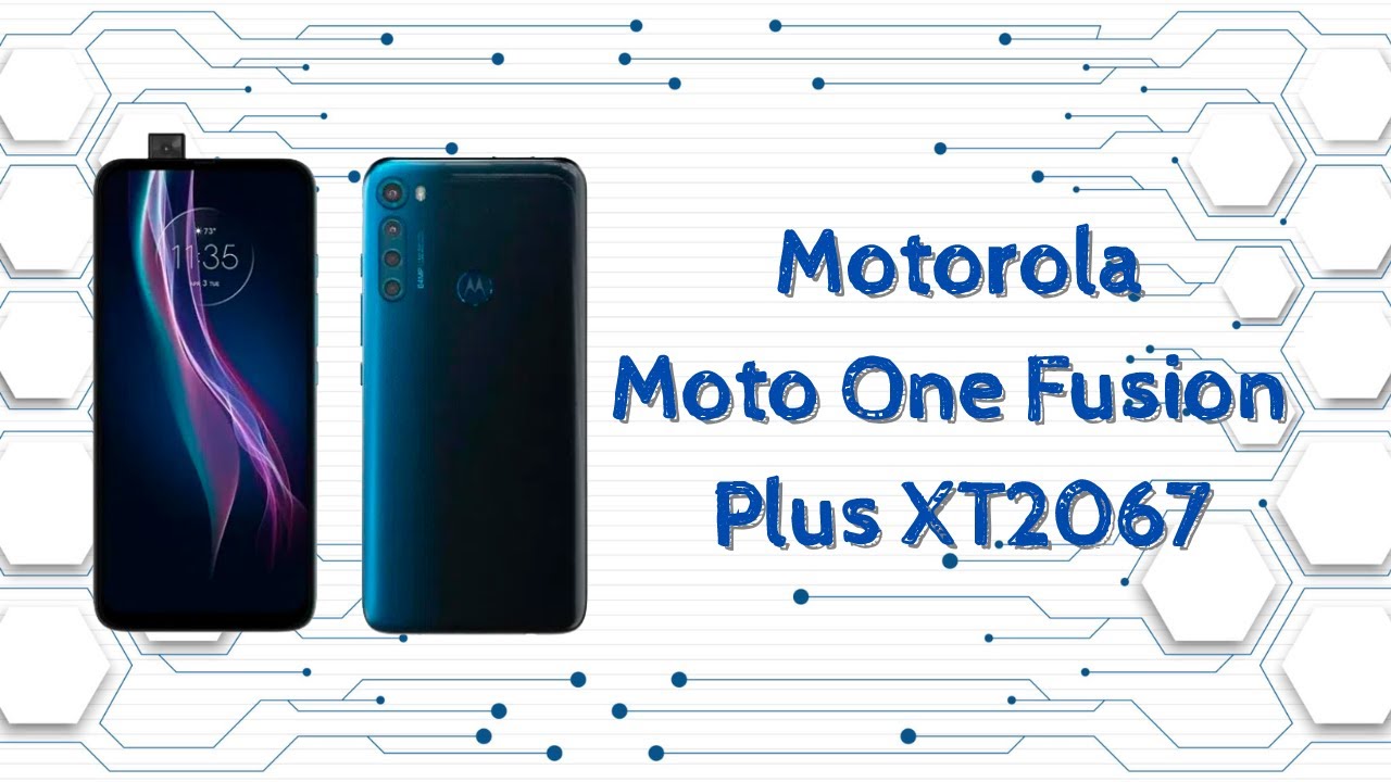Motorola Moto One Fusion Plus XT2067 Disassembly / Teardown / How to Open / Como Abrir – Desmontar