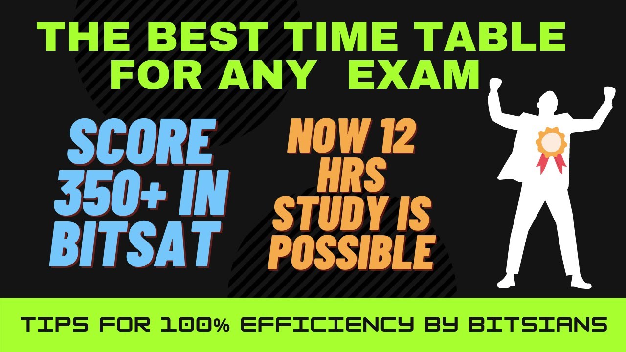 BEST TIME TABLE FOR BITSAT & JEE MAIN | 5 AMAZING TIPS TO SCORE BIG |100% SUCCESS WITH THIS SCHEDULE