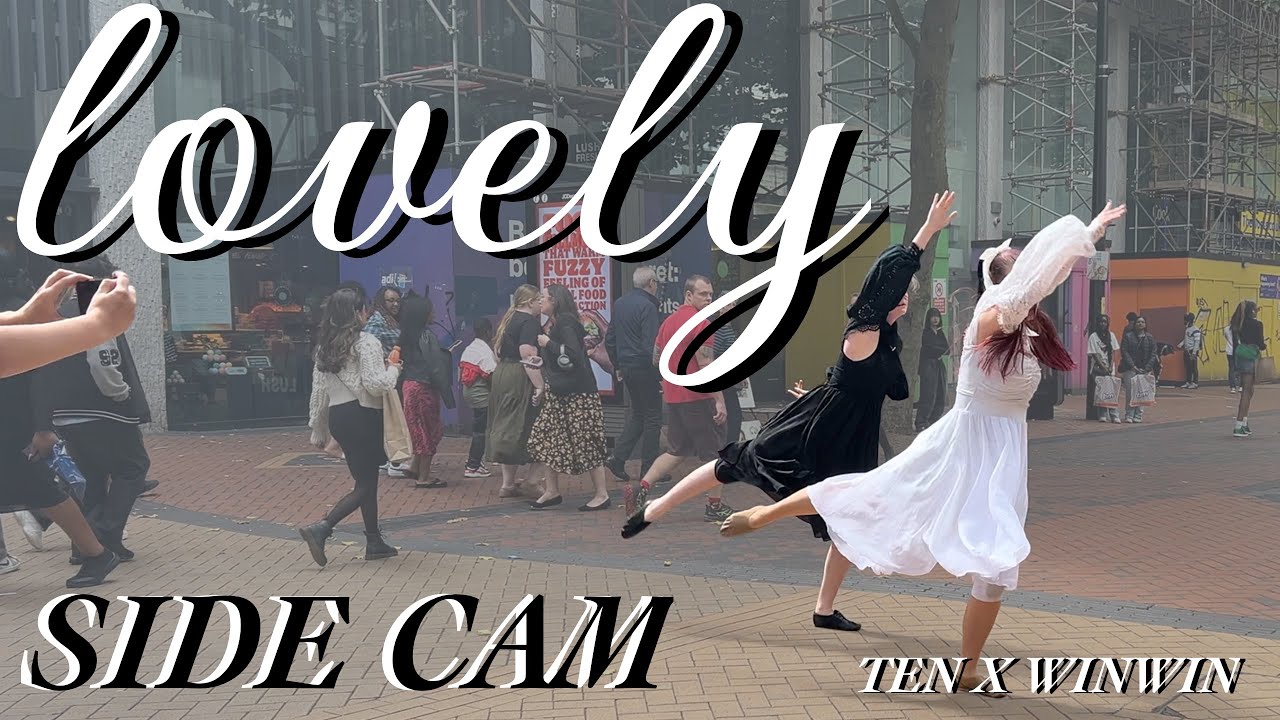 [DANCE IN PUBLIC SIDE CAM] TEN X WINWIN Choreography - lovely (Billie Eilish, Khalid) | Dance Cover