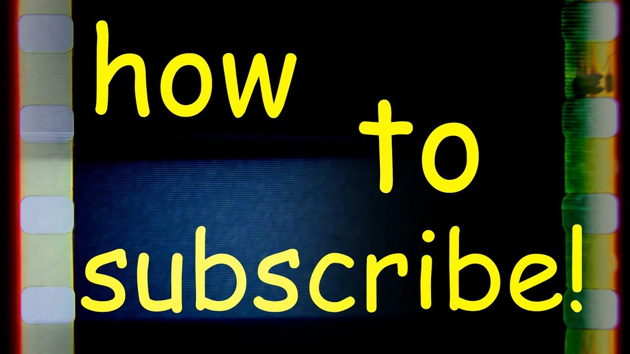 HOW TO SUBSCRIBE