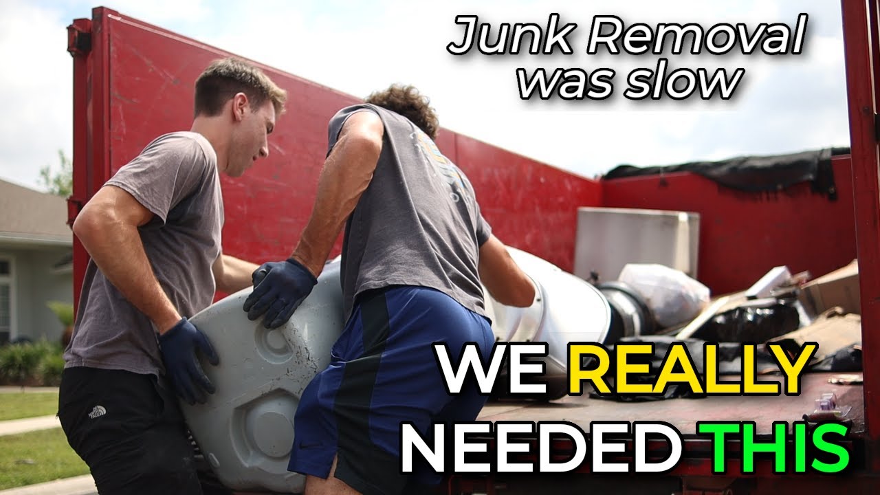 A big Junk Removal payday and we NEEDED IT