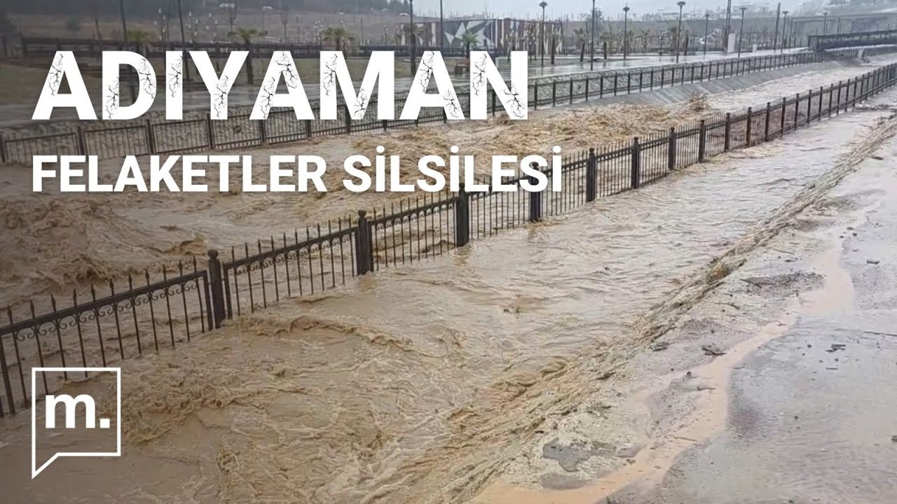 Deprem | MEDYASCOPE ADIYAMAN'DA | Şimdi de sel: Adıyaman'da felaket silsilesi