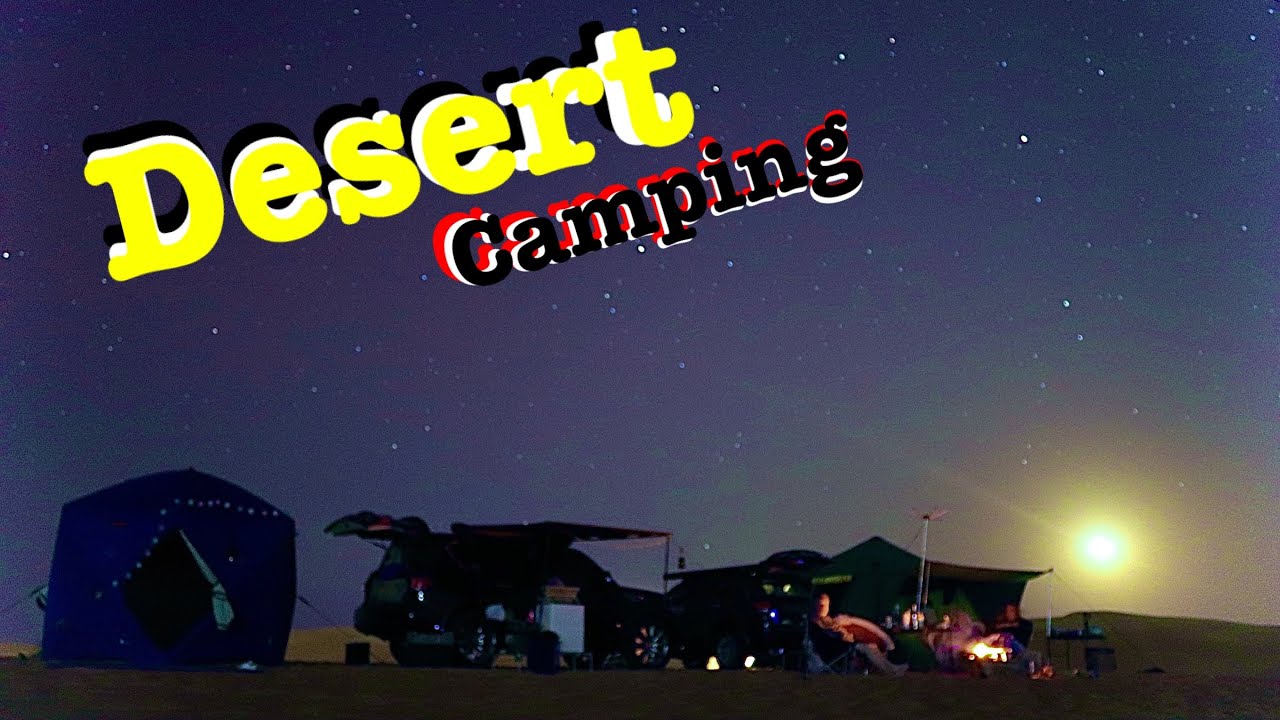 AL QUAA Milky Way | Best Camping  in UAE 🇦🇪 .....it'sGOODtobeBACK