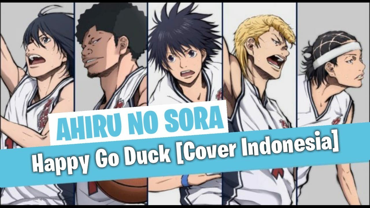 Ahiru no Sora - OP 1 