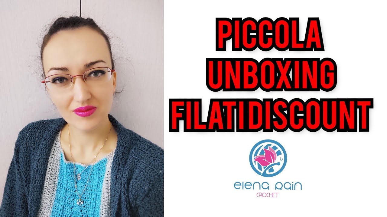 Unboxing Filati discount e due chiacchiere ( dicembre 2021)😁