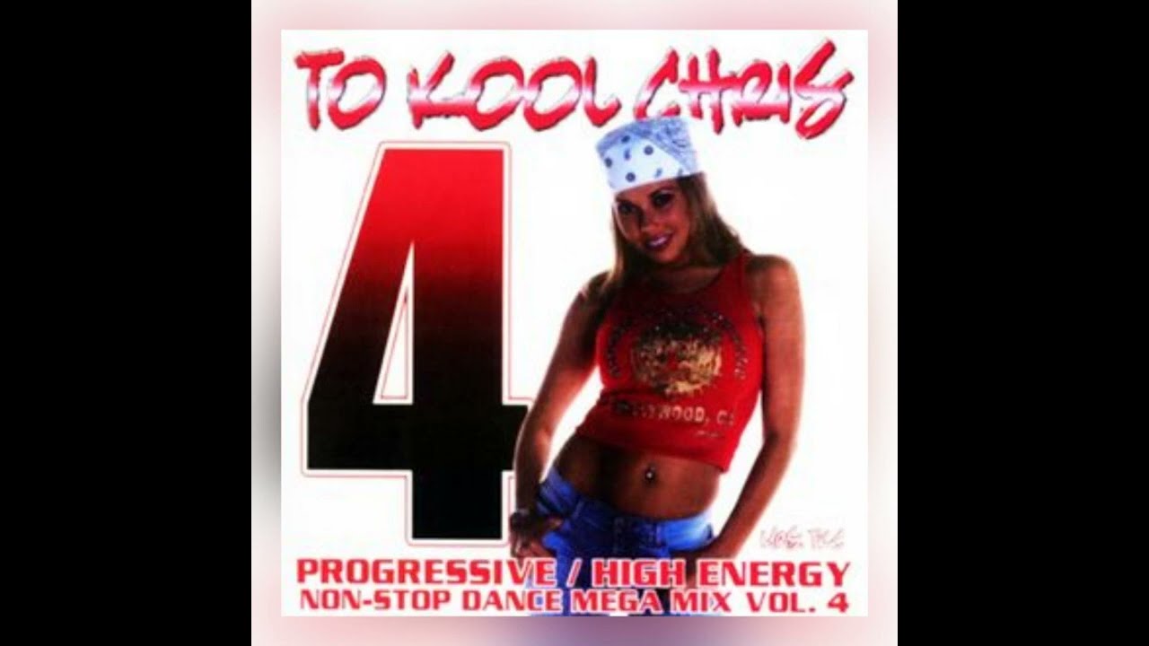 To Kool Chris Progressive HIgh Energy Vol.4