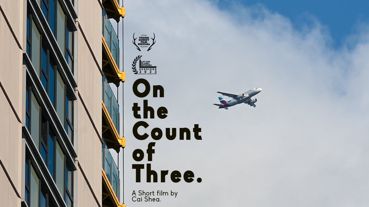 On the Count of Three - Non-Narrative Short film