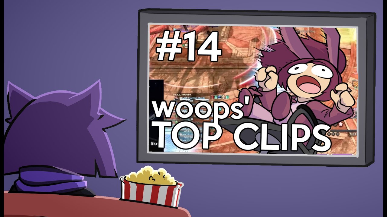 woops' Top Clips #14 (February 2022)