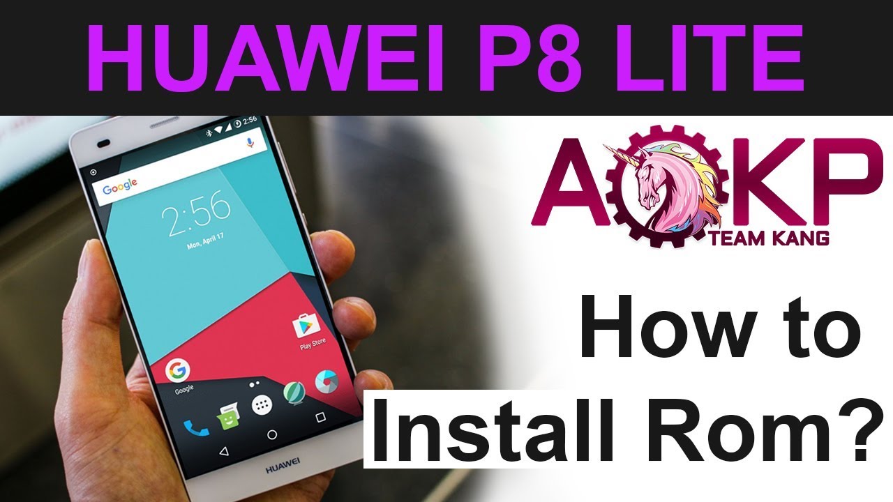Huawei P8 Lite - Rom Install and Review | How to install AOKP Rom?