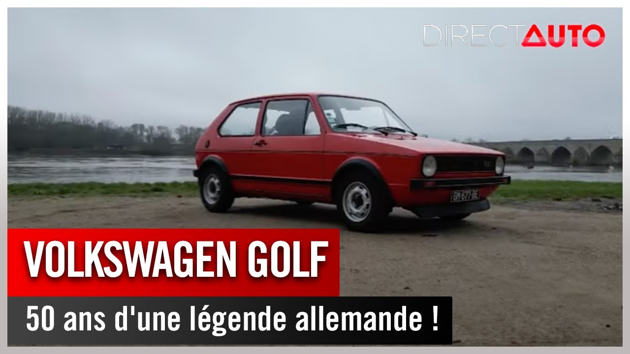 Saga - Volkswagen Golf : 50 ans d'une légende allemande !