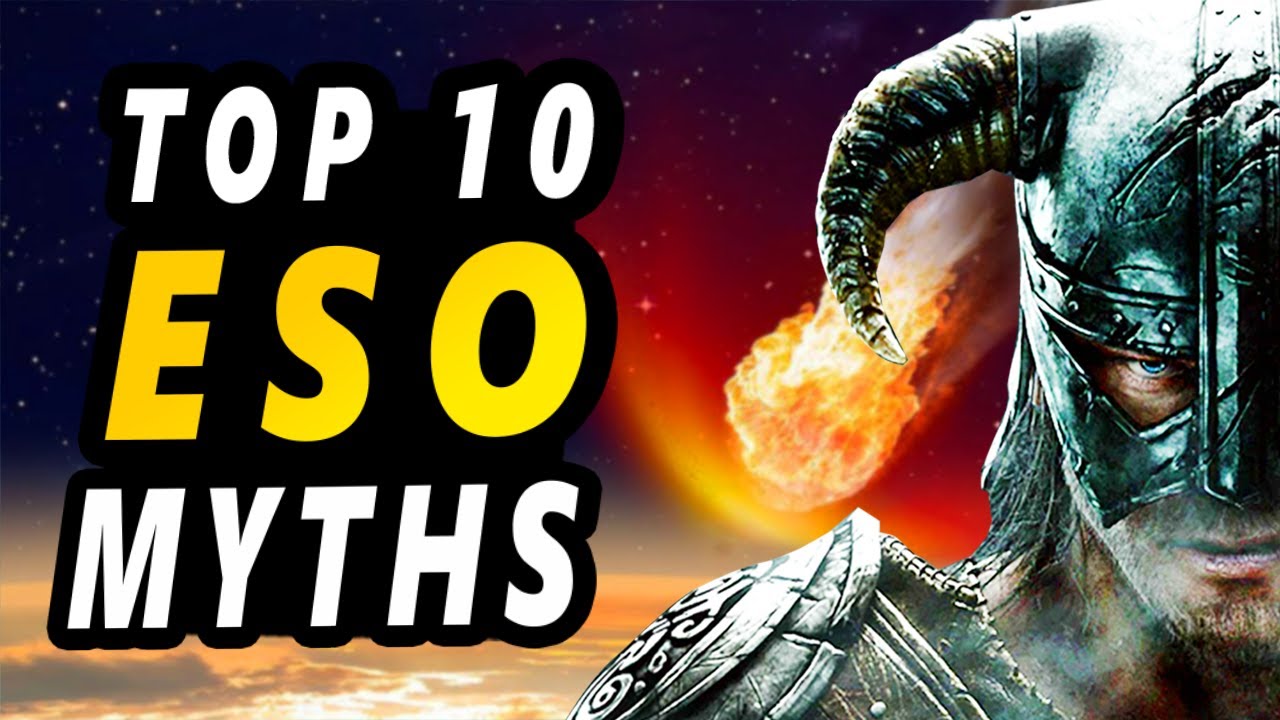 TOP 10 ESO Myths - Some true-ish, some completely wrong!