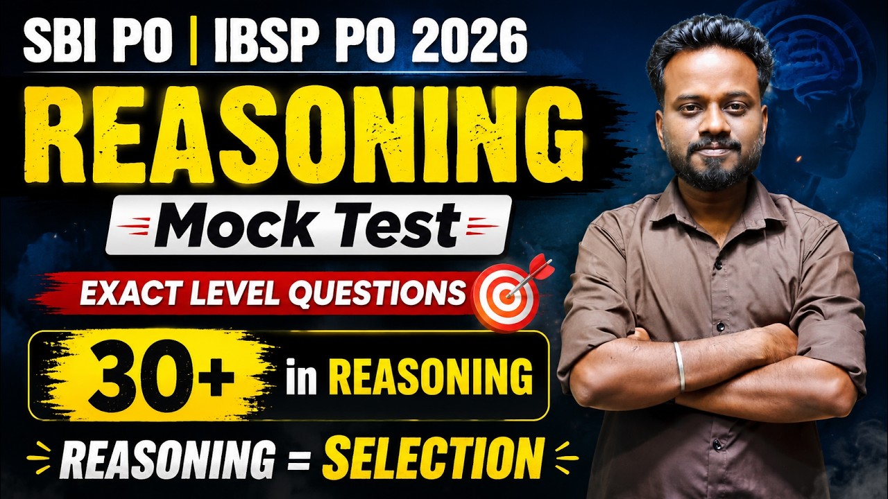 🔥Reasoning Mock Test for SBI PO & IBPS PO 2026 | Crack 30+ Marks🎯| Bank Exams 2026 | Mani Sir