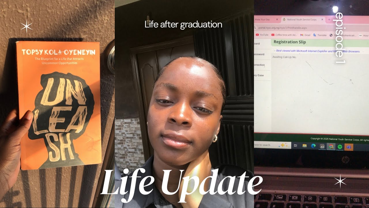 Life Update: Life after graduation ep01, NYSC,  New hobby-reading💃 & more