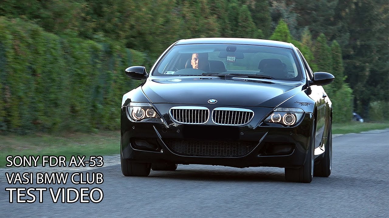 BMW REVIEWS - New camera test - SONY FDR-AX53