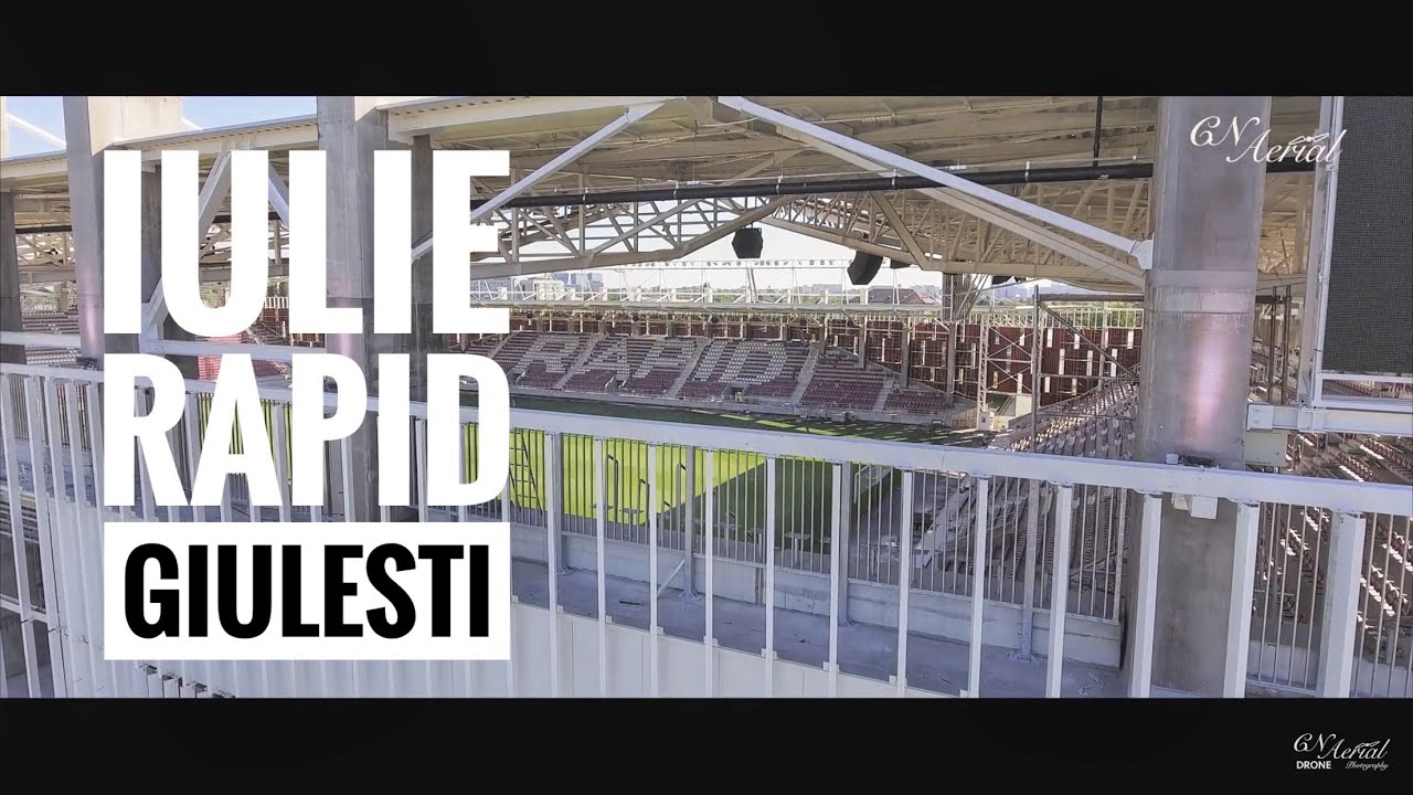 Stadionul Giulești Iulie Update, filmare aeriana 4K