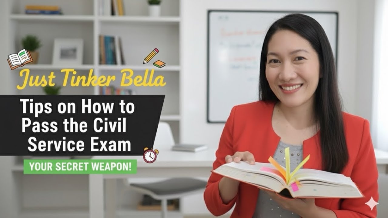 TIPS ON HOW TO PASS THE CIVIL SERVICE EXAM - ACTUAL EXPERIENCE BY TINKER BELLA