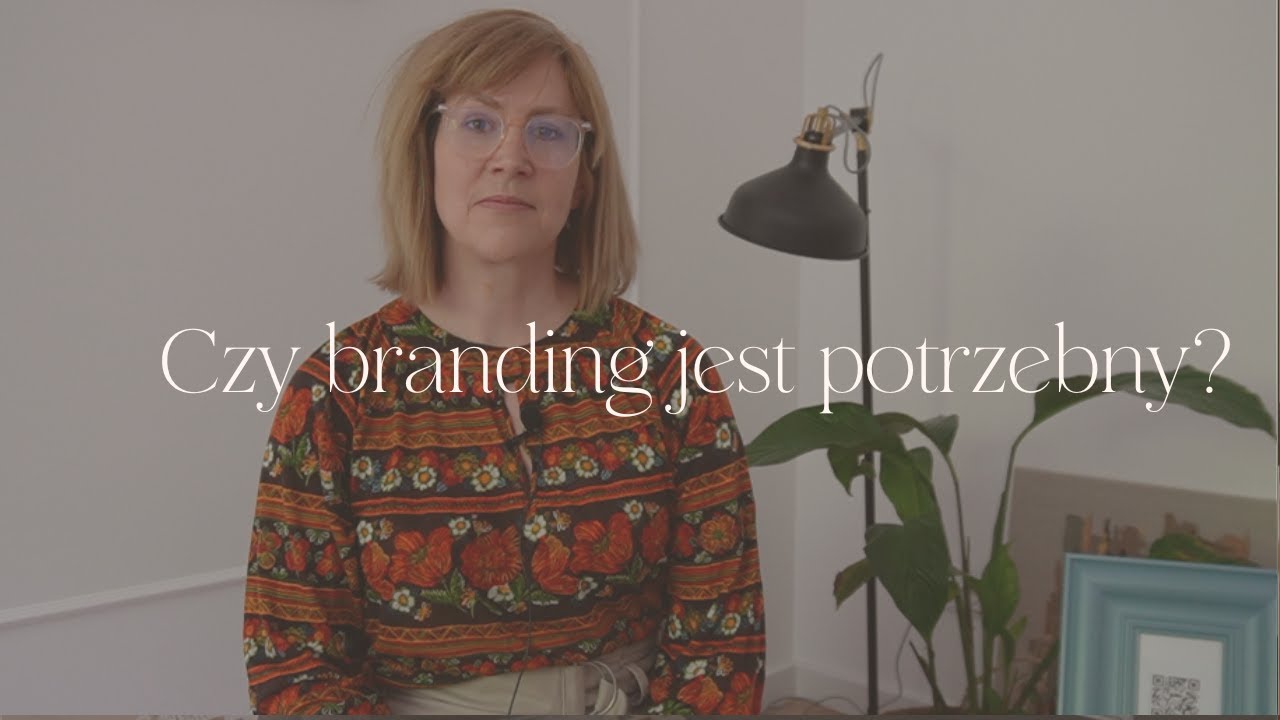 CZY BRANDING JEST POTRZEBNY? 🤔