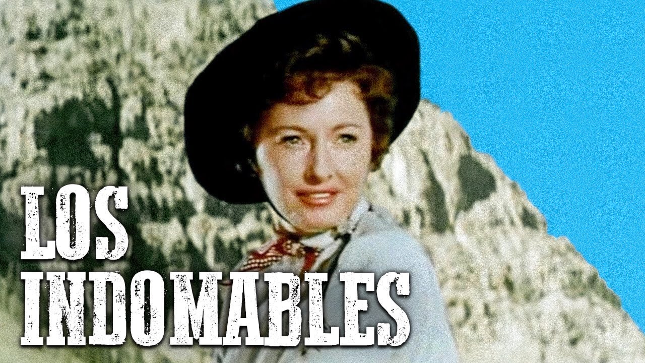 Los indomables | Pel&iacute;cula western gratis