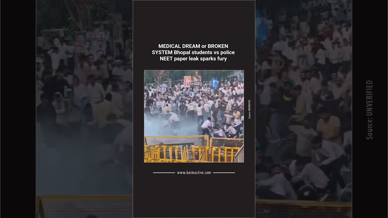 India's NEET 2026 Paper Leak: Students vs Water Cannons in Bhopal | Karmactive
