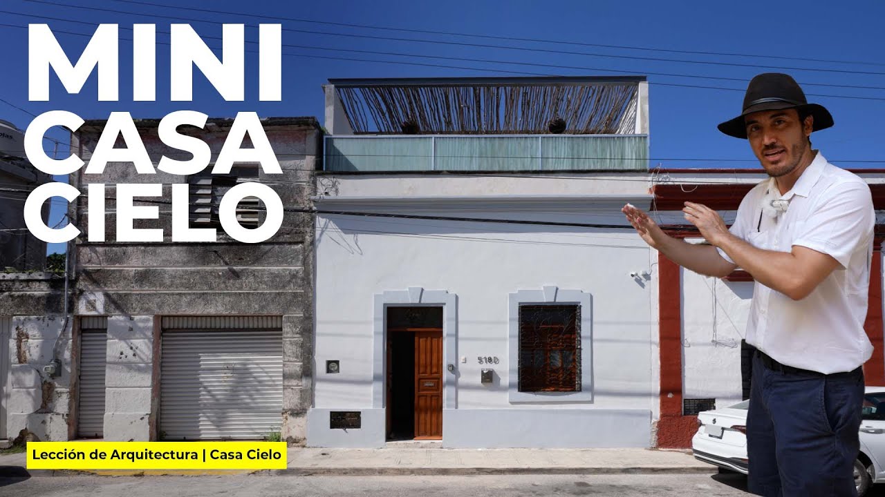 MINI CASA de 6m de FRENTE en el CENTRO de MÉRIDA | Obras Ajenas | Casa Cielo