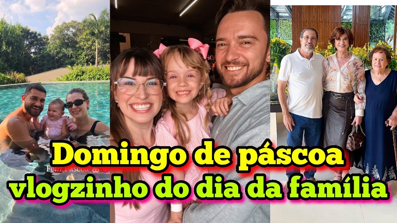 Fam&iacute;lia santina, domingo de p&aacute;scoa, anivers&aacute;rio de Papi, vlogzinho do dia.