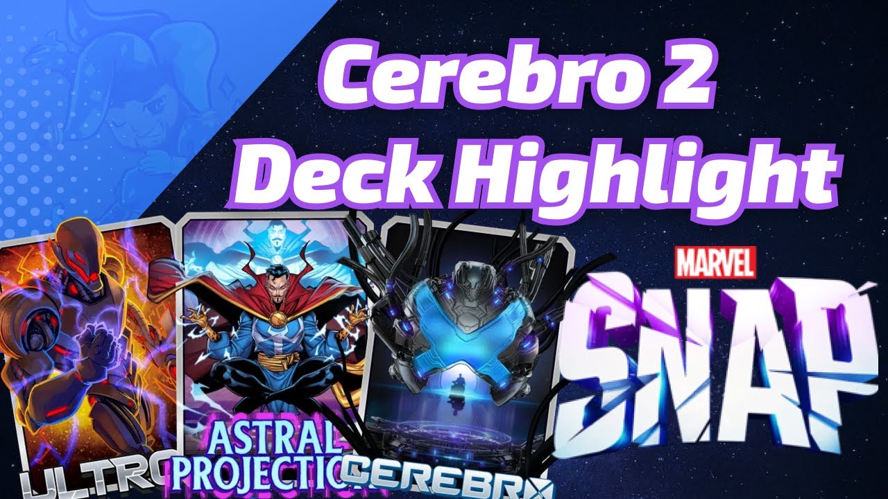 Astral Projection Cerebro 2 | Marvel SNAP Deck Highlight