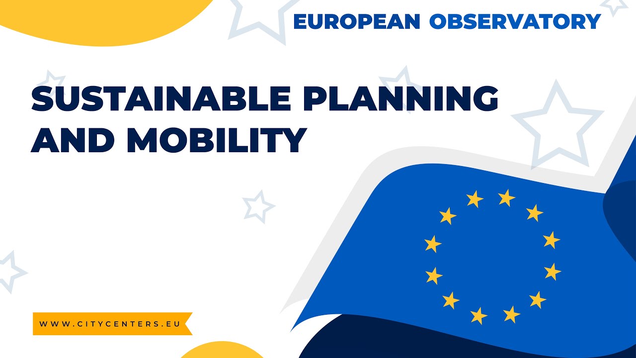 European Observatory : Sustainable Planning and Mobility