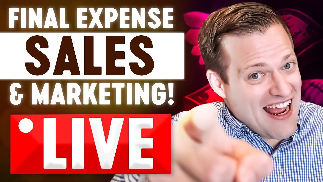 My ENTIRE Final Expense Sales & Marketing System, Yours FREE! | Scripts, Training, & More, LIVE!