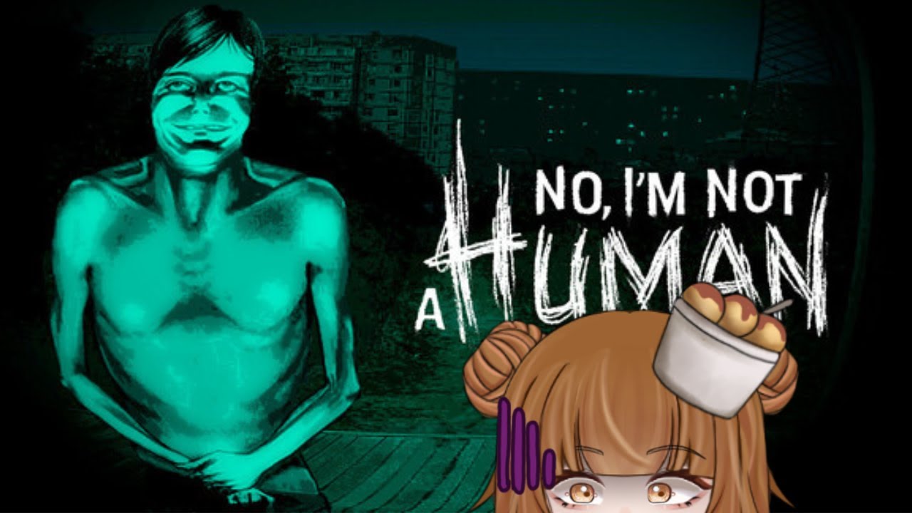 【No, I'm Not a Human】I have high expectations of this