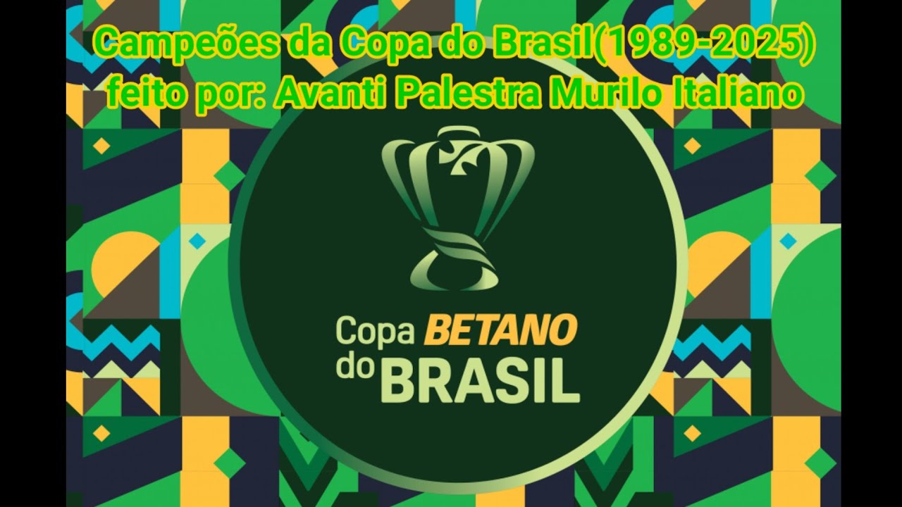 Campeões da Copa do Brasil (1989-2025)