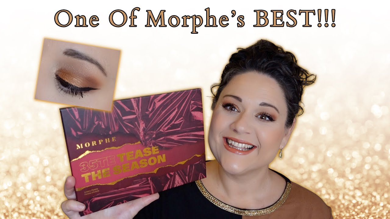 Tease The Season 35TE Is One Of Morphe's BEST! So GOOD!