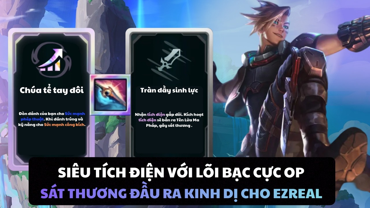 VÕ ĐÀI: TOP 1 CỰC DỄ VỚI NHỮNG LÕI KHÔNG THỂ ĐẸP HƠN CHO EZREAL!!!