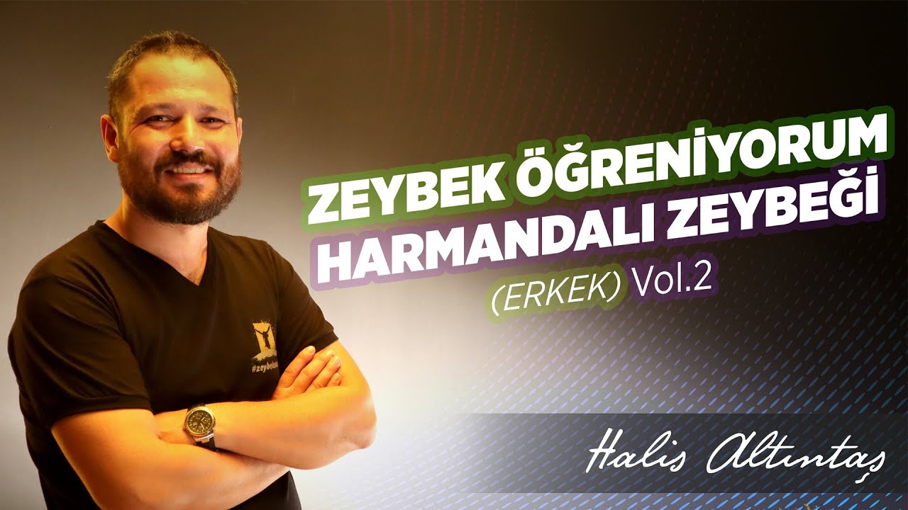 Harmandalı Zeybeği I Nasıl Oynanır? I 2. B&ouml;l&uuml;m