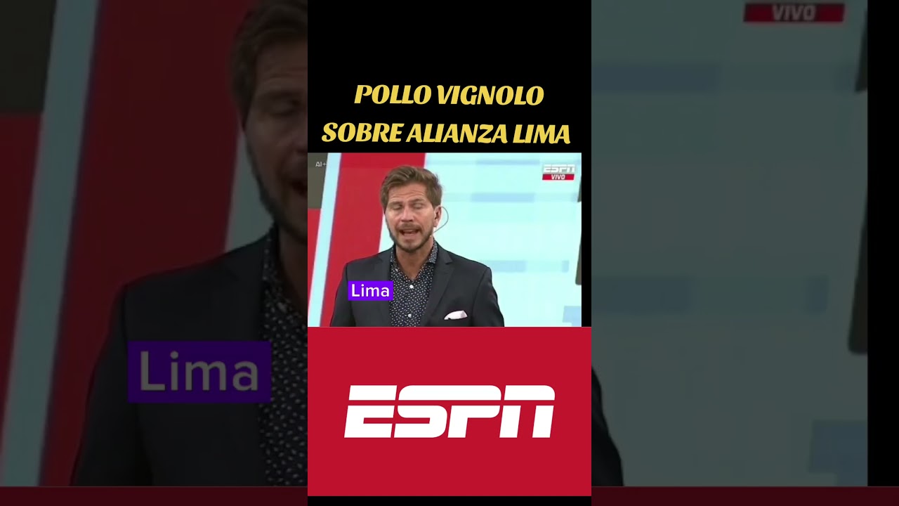Pollo Vignolo sobre Alianza Lima.