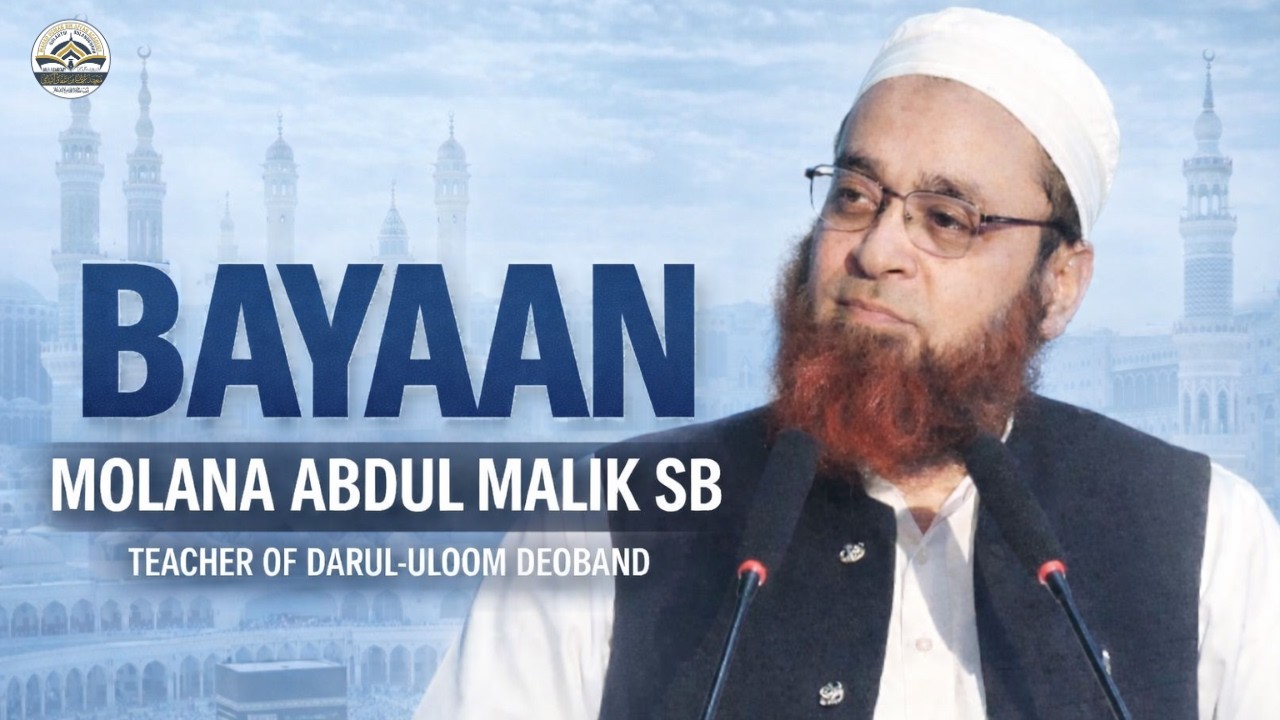 Powerful English Islamic Bayan 2026 | Molana Abdul Malik SB | Darul Uloom Deoband