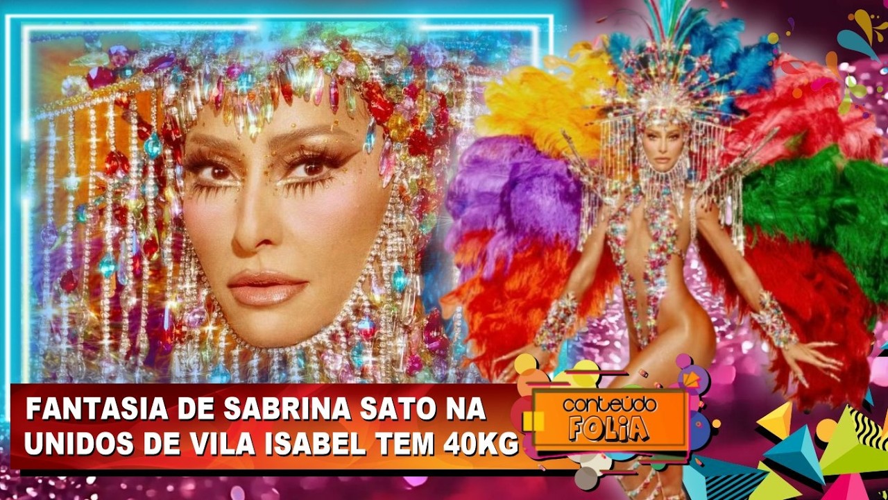 CARNAVAL 2026: SABRINA SATO DESFILA COM FANTASIA DE 40KG