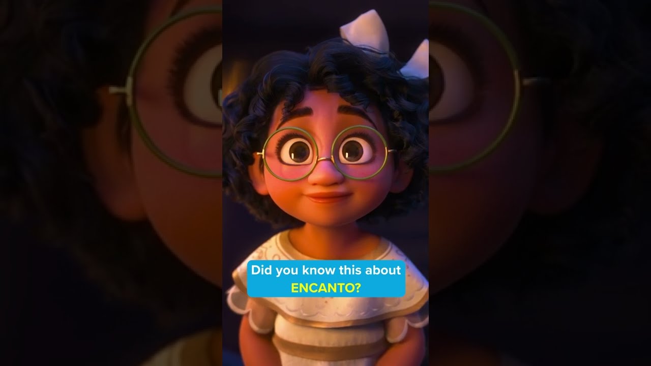 Did you know this about ENCANTO