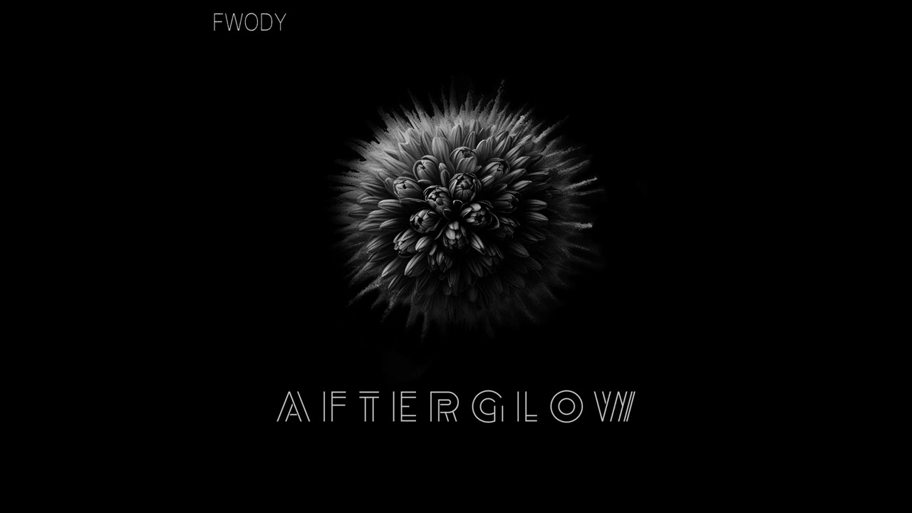 FWODY - Afterglow
