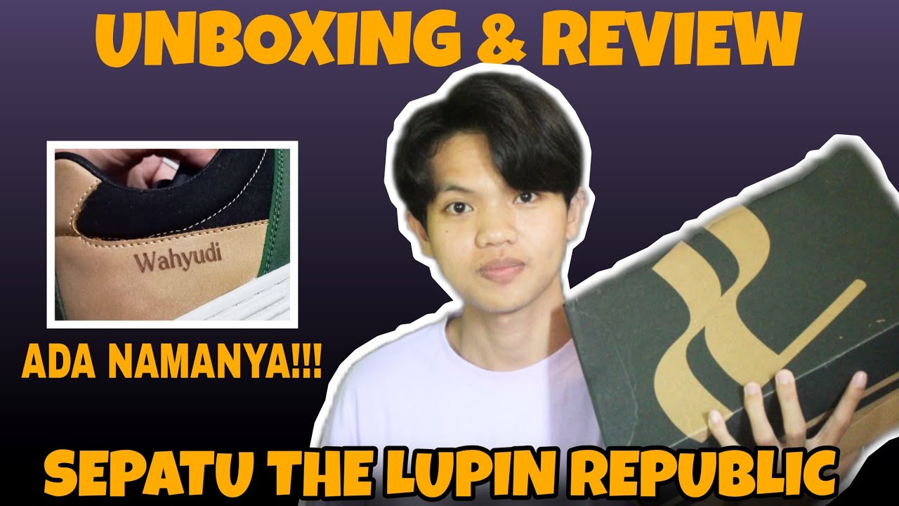 Keren Banget!!! Unboxing & Review Sepatu Republic The Lupin Forest Green!