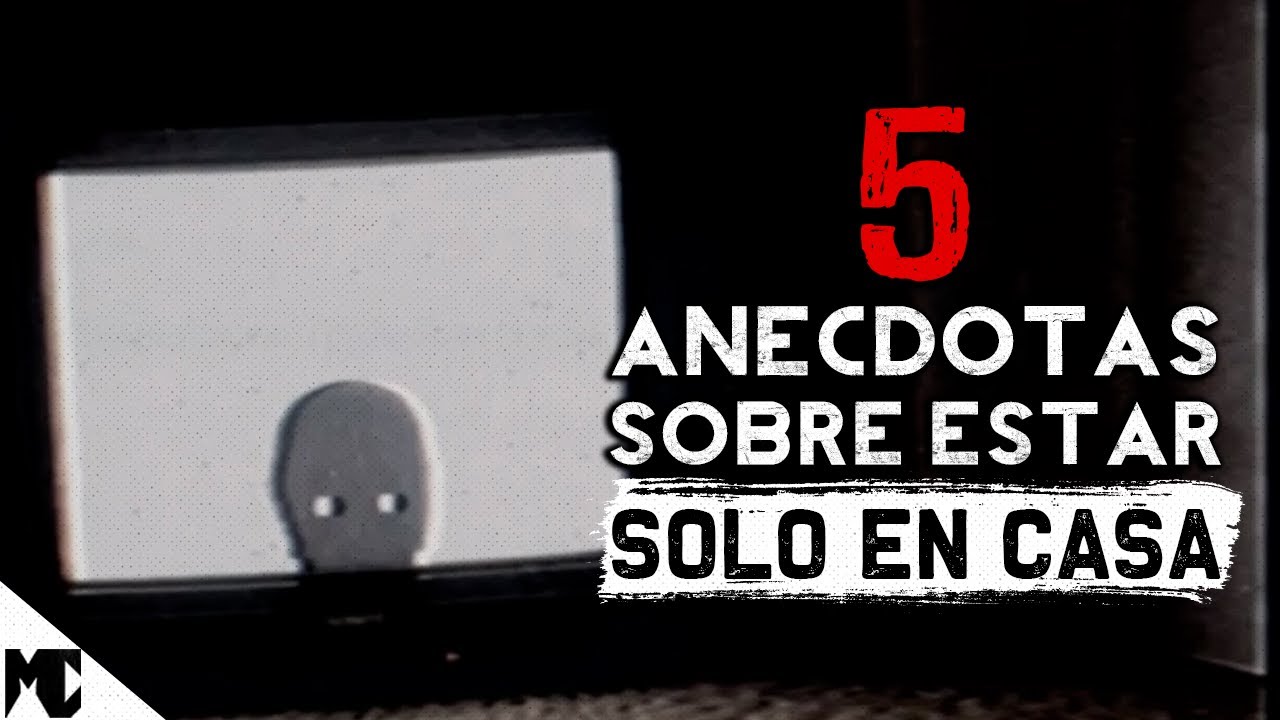 5 Historias sobre estar solo en casa III │ Relatos del p&uacute;blico │ MundoCreepy