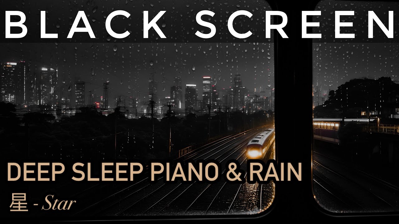 Black Screen Deep Sleep Piano ☁️ Healing Sound of Rain ☔️
