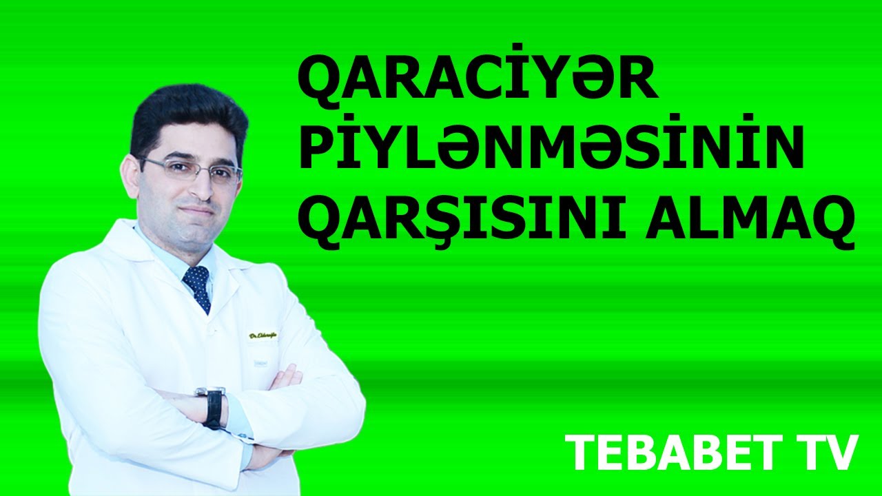 Qaraciyər Piylənməsinin qarşısını almaq