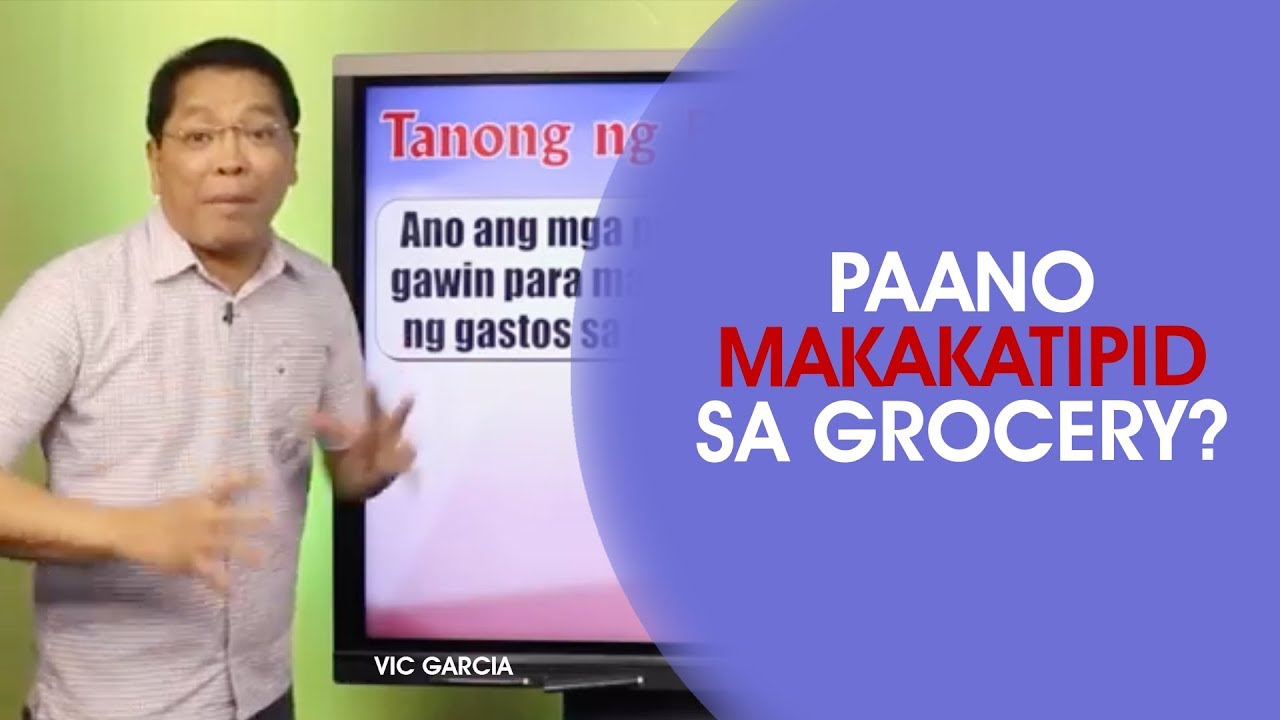 Paano Makakatipid sa Grocery? (Grocery Tipid Tips)