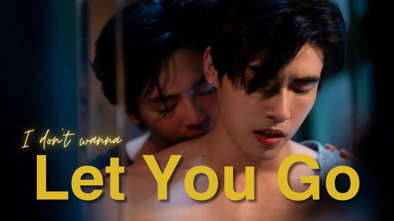 Joe & Ming | Let You Go  [ BL ]