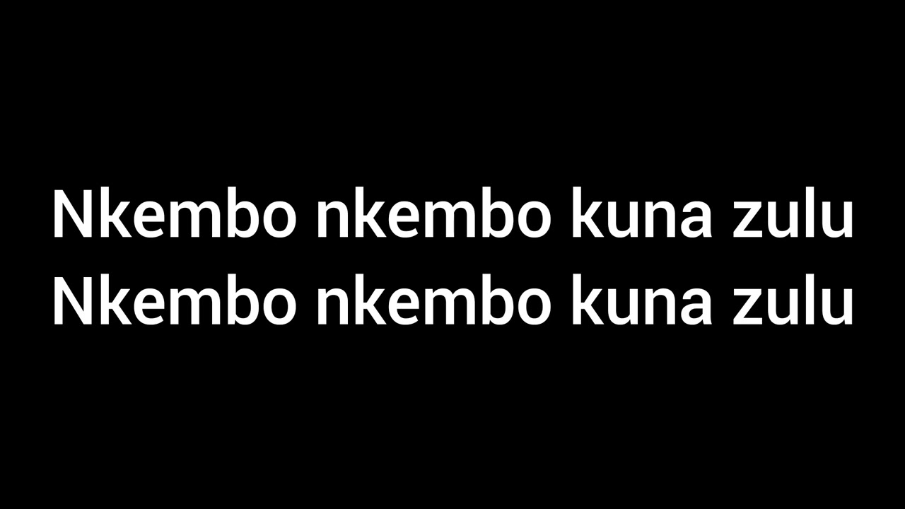 nkembo kuna zulu lyrics