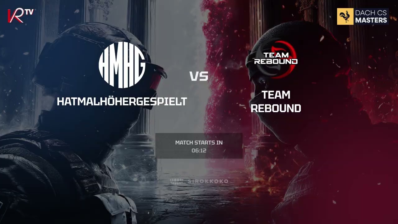 #DACHCSMasters | S5 | SPK 3 Gruppe B |Spieltag 1 | HatMalHöherGespielt vs Team Rebound