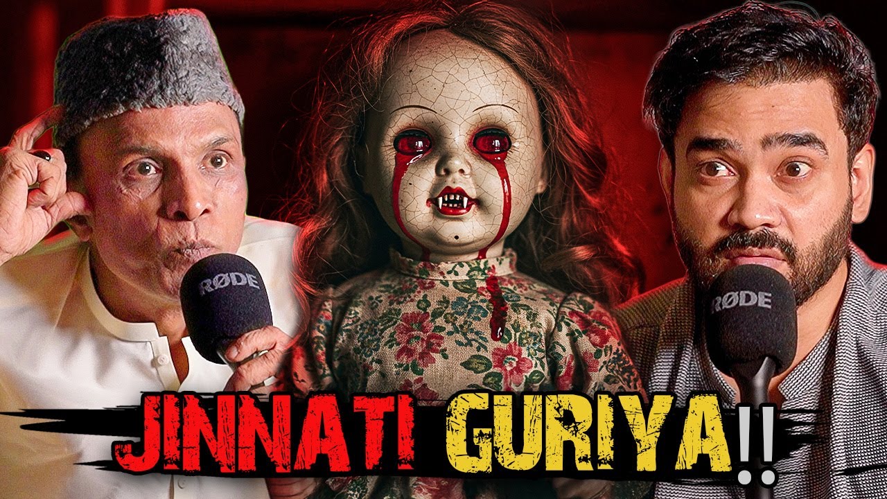 Jinnati Guriya!! | Ahmed Khan Podcast